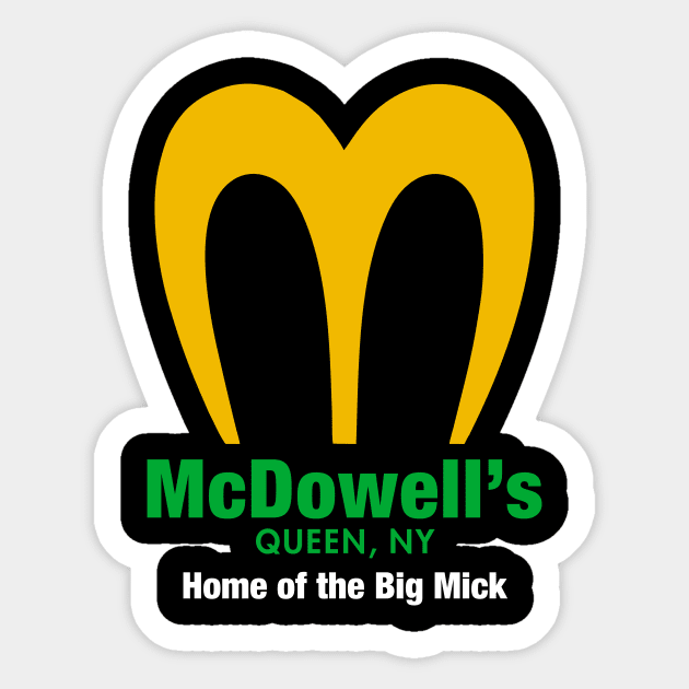 McDowell's Home of the big Mick Sticker by GagaPDS